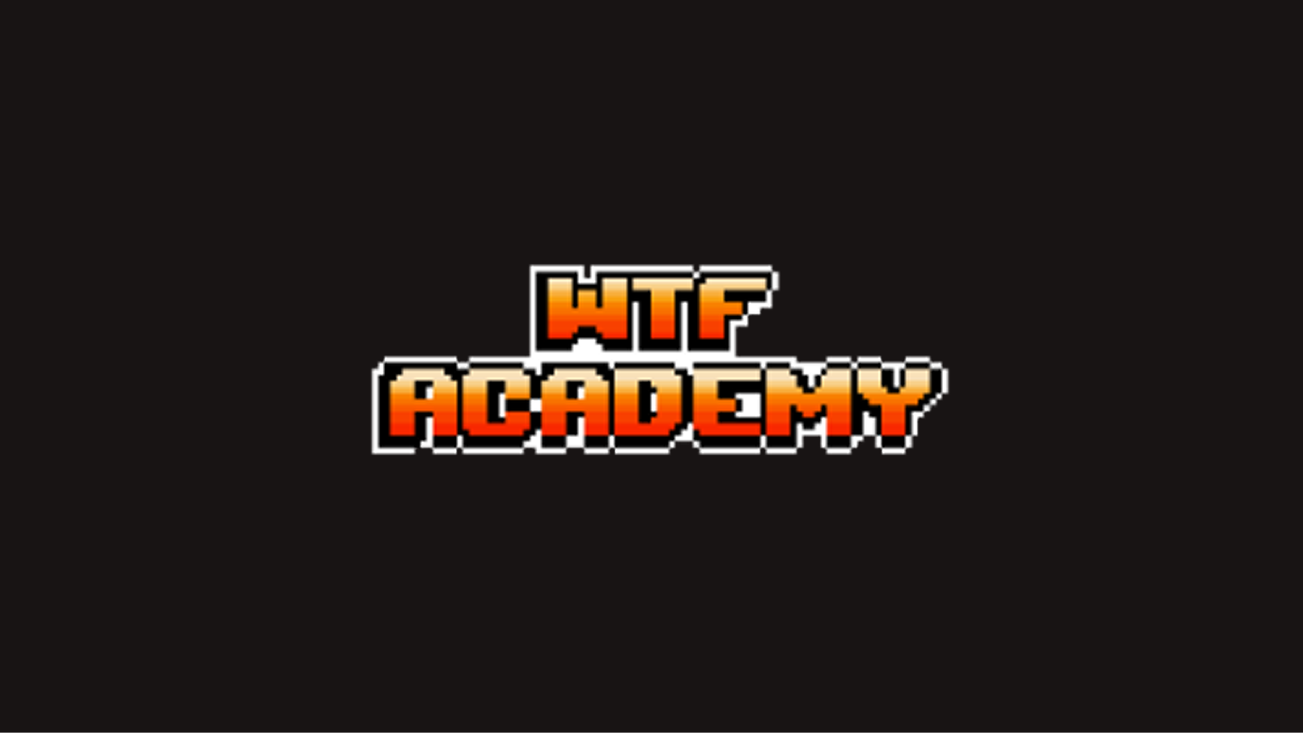 WTF Academy